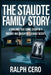 The Staudte Family Story: A Chilling True Crime Story of a Mother and Daughter's Deadly Secret by Ralph Cero