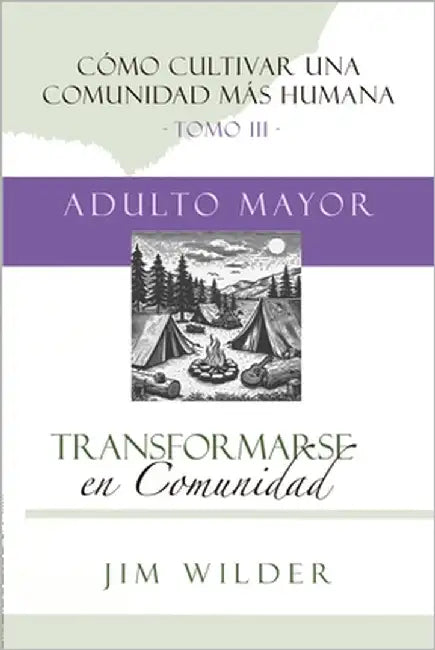 Transformarse en comunidad by Wilder, Jim