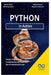 Python in Action: Master Programming Fundamentals and Build Real-World Projects with Ease by Rafael Sanders