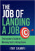 The Job of Landing a Job: The Insider's Guide to Winning Tech's Hiring Game by Sharfi, Itay