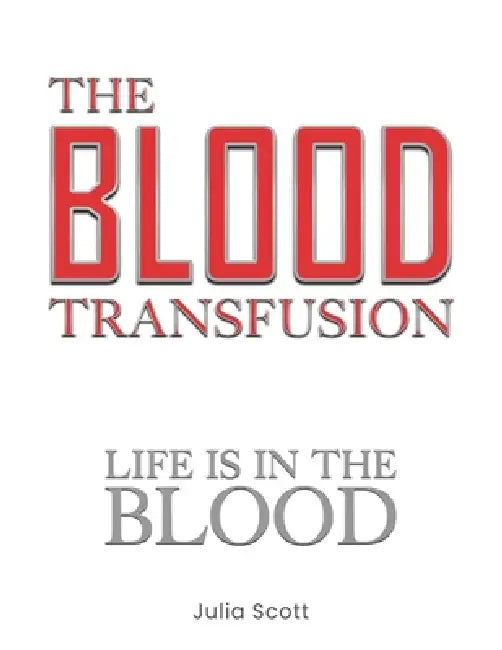 The Blood Transfusion