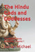 The Hindu Gods and Goddesses: The Book of Hindu Mythology Volume-1 by Lucian Michael