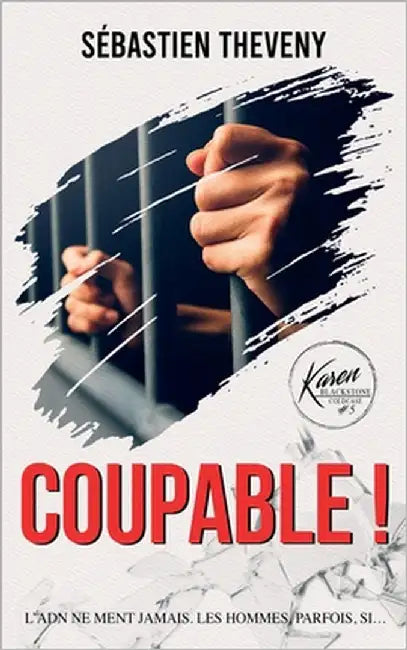 Coupable !: Thriller by Graphic, Kelly
