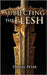 Subjecting the Flesh by Peter, Daniel