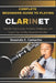 Complete Beginners Guide To Playing Clarinet: Step-By-Step Lessons, Essential Techniques, And Expert Tips To Play Beautiful Melodies by Rosendo E. Camacho