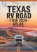 Texas RV Road Trip Atlas 2025: Comprehensive Maps, Scenic Routes, Hidden Gems, RV-Friendly Campgrounds, National Parks, and Must-See Destinations for by Magnus Calloway