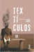 Texticulos II: : de lo breve, mucho by Editores, Gato En Tinta