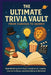 The Ultimate Trivia Game Book: The Ultimate Collection of Fun Facts, Fascinating Questions: From Fast Food to Famous Robbers-Trivia That'll Surprise, by Henry Thomas
