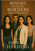 Bodies Without Borders: Where Desire meets Destiny by Harding, Elena