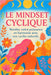 Le Mindset Cyclique: Révélez votre puissance en harmonie avec vos cycles naturels by Amandine Ferrac