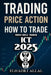 The Price Action Blueprint: Mastering ICT Inner Circle Trader Setups: Unlocking Institutional Order Flow, Liquidity Pools, and High-Probability Trade by Elhadri Allal