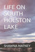 Life on South Holston Lake by Shawna Matney