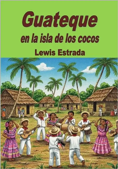 Guateque en la isla de los cocos by Estrada, Lewis