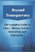 Beyond Transparency: The Complete Guide to Glass - History, Science, Innovation, and Enterprise by T. Vijayan Babu