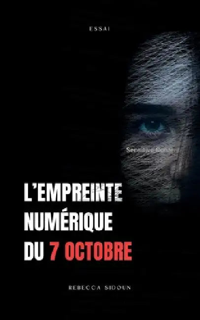 L'empreinte numérique du 7 Octobre: Maboule (déluge) by Rebecca Sidoun
