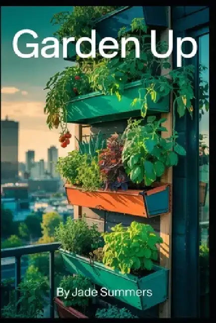 Garden Up by Jade Summers
