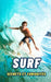 Surf: Secrets et Curiosités by VC Brothers