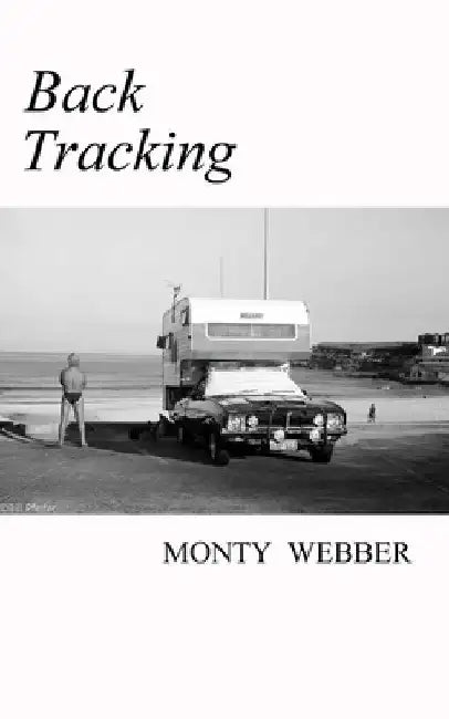Back Tracking by Monty Webber