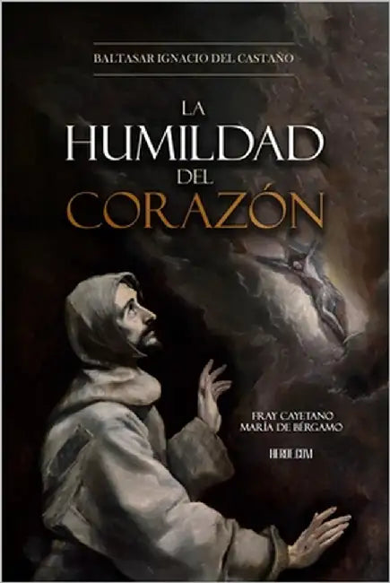 La Humildad del Corazón by del Castaño, Baltasar Ignacio