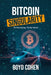 Bitcoin Singularity: Fix the Money, Fix the World by Boyd Cohen
