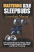 Mastering Ozlo Sleepbuds Essentials Manual: A Practical Guide to Setup, Sleep Sound Customization, App Use, and Sleep Tracking by Zara Marlowe