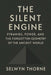 The Silent Engine: Pyramids, Power and the Forgotten Geometry of the Ancient World by Selwyn Thorne