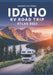 Idaho RV Road Trip Atlas 2025: Majestic Mountains, Clear Lakes, Volcanic Landscapes, and RV-Friendly Campgrounds Across the Gem State by Magnus Calloway