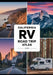California RV Road Trip Atlas 2025: Scenic Routes, National Parks, Campgrounds, and Outdoor Adventures Across the Golden State by Steve Miles