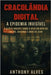 Cracolândia Digital: A Epidemia Invisível: O Alerta Urgente Sobre o Vício em Apostas Online, Cassinos e Jogos de Azar by Alves, Anthony