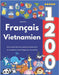 Apprenez Français Vietnamien: 1 200 mots du quotidien avec guide de prononciation: Un vocabulaire visuel bilingue pour les enfants by Caouette, Estelle