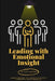 Leading with Emotional Insight by Alex Thompson