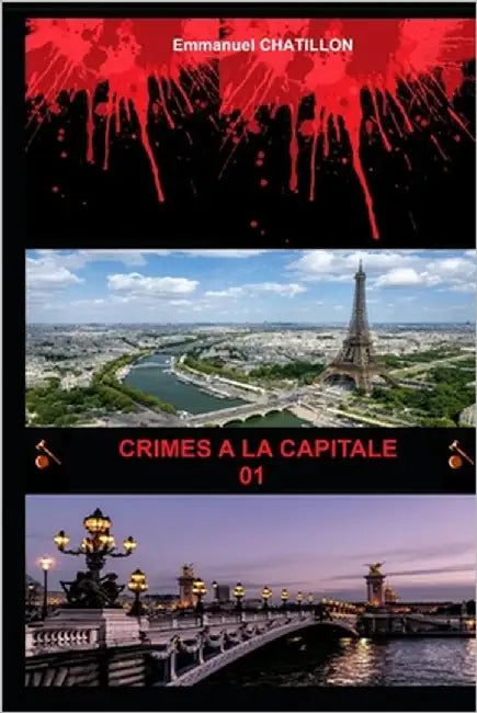 Crimes a la Capitale 01 by Chatillon, Emmanuel