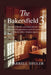 The Bakersfield 3: A Tale of Murder and Motherhood - The intertwined disappearances and the conviction of Micah's killer, Matthew Queen by Darrell Shuler