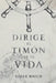 Dirige el timón de tu vida by Einar Mnich