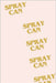 Spray Can by Kibo, Klyde
