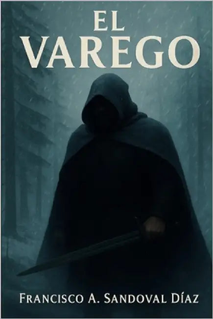 El Varego by Sandoval Diaz, Francisco Alberto