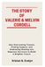 The Story of Valerie & Melvin Cordell: How Overcoming Trauma, Finding Support, and Embracing Healing Can Empower Survivors to Build a Brighter Future by Kristen B. Evelyn