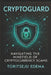 Cryptoguard: Navigating the Minefield of Cryptocurrency Scams by Toritseju Edema