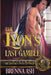 The Lyon's Last Gamble: The Lyon's Den Connected World by Brenna Ash
