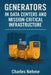 Generators in Data Centers and Mission-Critical Infrastructure: Ensuring Reliable Backup Power Systems by Charles Nehme