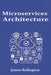 Microservices Architecture: Design, Deployment, and Management by James Relington
