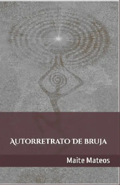 Autorretrato de bruja by Maite Mateos