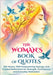 The Woman's Book of Quotes: 100 Voices, 1000 Empowering Sayings, and Guided Reflections for Strength, Confidence, and Everyday Motivation by Carter, Matthew