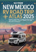 New Mexico RV Road Trip Atlas 2025: Detailed Road Maps Through Majestic Deserts, Vast Land Mass, Ancient Cultures, and High Mountain Adventures by Billy Ephraim