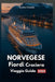 Norvegese Fiordi Crociera Viaggio Guida 2025 by Rylani Hanila