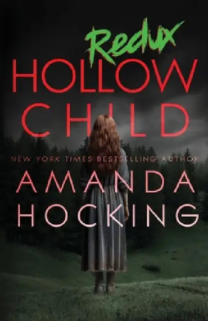 Hollow Child: Redux by Amanda Hocking