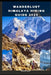 Wanderlust Himalaya Hiking Guide 2025 by Joseph Gray