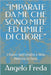 "Imparate Da Me Che Sono Mite Ed Umile Di Cuore": I Valori dell'Umiltà e dela Mitezza in Gesù by Freda, Angelo