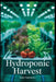 Hydroponic Harvest by Jade Summers