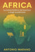Africa: La nuova frontiera del business e degli investimenti by Antonio Marano